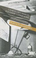 Cahiers Des Marcel Duchamp Connexions