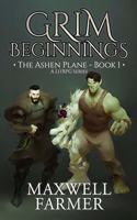 Grim Beginnings