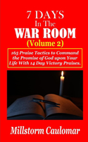 7 Days In The War Room Volume