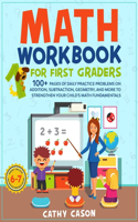 Math Workbook for First Graders: 100+ Pages Of Daily Practice Problems on Addition, Subtraction, Geometry, and More To Strengthen Your Child's Math Fundamentals