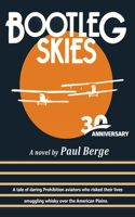 Bootleg Skies 30th Anniversary