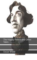 The Happy Prince and Other Tales