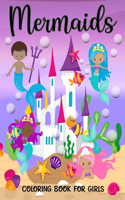 Mermaids Coloring Book For Girls