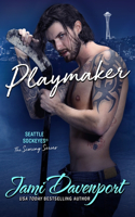 Playmaker: A Seattle Sockeyes Puck Brothers Novel