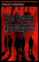 Wrong Apocalypse