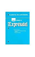 ?Expr?sate!: Cuaderno de Actividades Student Edition Level 1b