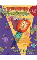 Super Goofballs, Book 5: Doomed in Dreamland