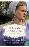 The Promise of Palm Grove: Amish Brides of Pinecraft, Book One(1 Amish Brides of Pinecraft)