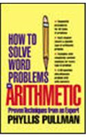 How to Solve Word Problems in Arithmetic: A Solved Problem Approach