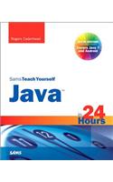 Sams Teach Yourself Java in 24 Hours (Covering Java 7 and Android)