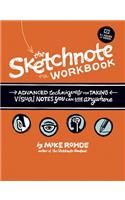 Sketchnote Workbook: Advanced Techniques for Taking Visual Notes You Can Use Anywhere
