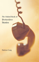 Oxford Book of Detective Stories