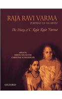 Diary of C. Raja Raja Verma, Brother of Raja Ravi Verma: The Diary Of C. Raja Raja Varma