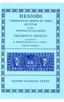 Hesiod Theogonia, Opera et Dies, Scutum, Fragmenta Selecta