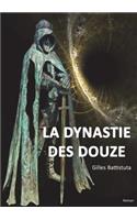 La Dynastie Des Douze