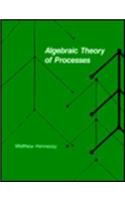 Algebraic Theory of Processes
