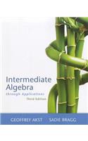Intermediate Algebra Through Applications