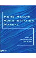 Home Health Administration Manual
