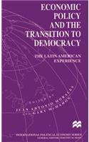 Economic Policy and the Transition to Democracy