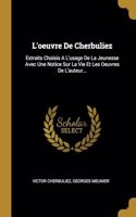 L'oeuvre De Cherbuliez