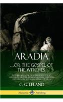Aradia...or the Gospel of the Witches