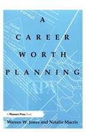 Career Worth Planning