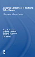 Corporate Management Of Health And Safety Hazards