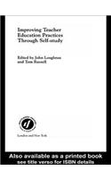 Improving Teacher Education Practice Through Self-study