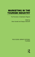 Marketing in the Tourism Industry (RLE Tourism)