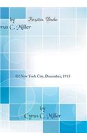 Report of the Mayor's Market Commission`: Of New York City, December, 1913 (Classic Reprint)
