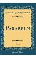 Parabeln, Vol. 3 (Classic Reprint)