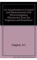 An Introduction to Control and Measurement with Microcomputers (Electronics Texts for Engineers and Scientists)