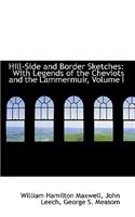Hill-Side and Border Sketches