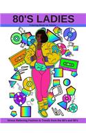 80's Ladies
