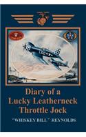Diary of a Lucky Leatherneck Throttle Jock