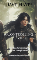 Controlling Evil