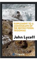 Supplement to A Monograph of the British Fossil Trigoniae