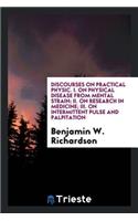 Discourses on Practical Physic