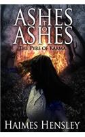Ashes to Ashes, The Pyre of Karma
