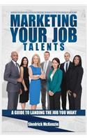 Marketing Your Job Talents