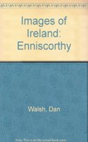 Enniscorthy: Images of Ireland