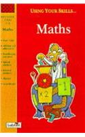 Using Your Skills Maths