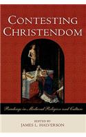 Contesting Christendom