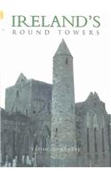 Ireland's Round Towers
