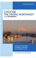 Choose the Pacific Northwest for Retirement