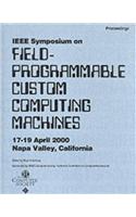 Symposium on FPGA-based Custom Computing Machines: 8th(English)