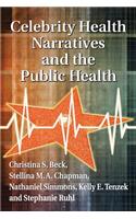 Celebrity Health Narratives and the Public Health
