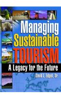 Managing Sustainable Tourism