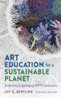 Art Education for a Sustainable Planet