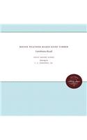 Rough Weather Makes Good Timber
